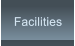 Facilities Facilities